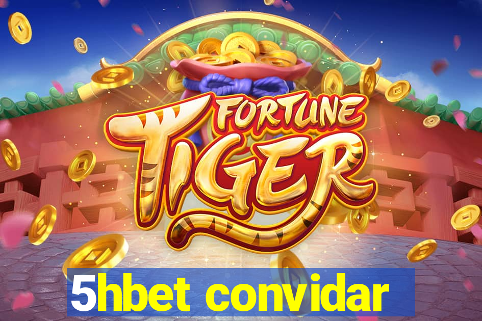 5hbet convidar